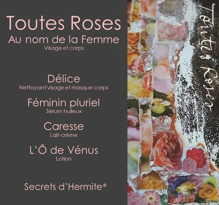 TOUTES ROSES Gamme complete